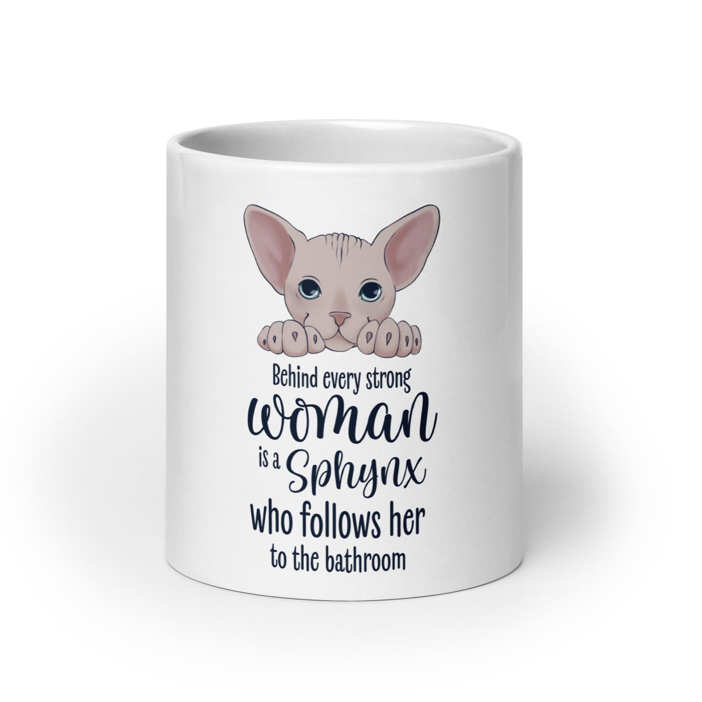 "BEHIND EVERY WOMAN" SPHYNX MUG