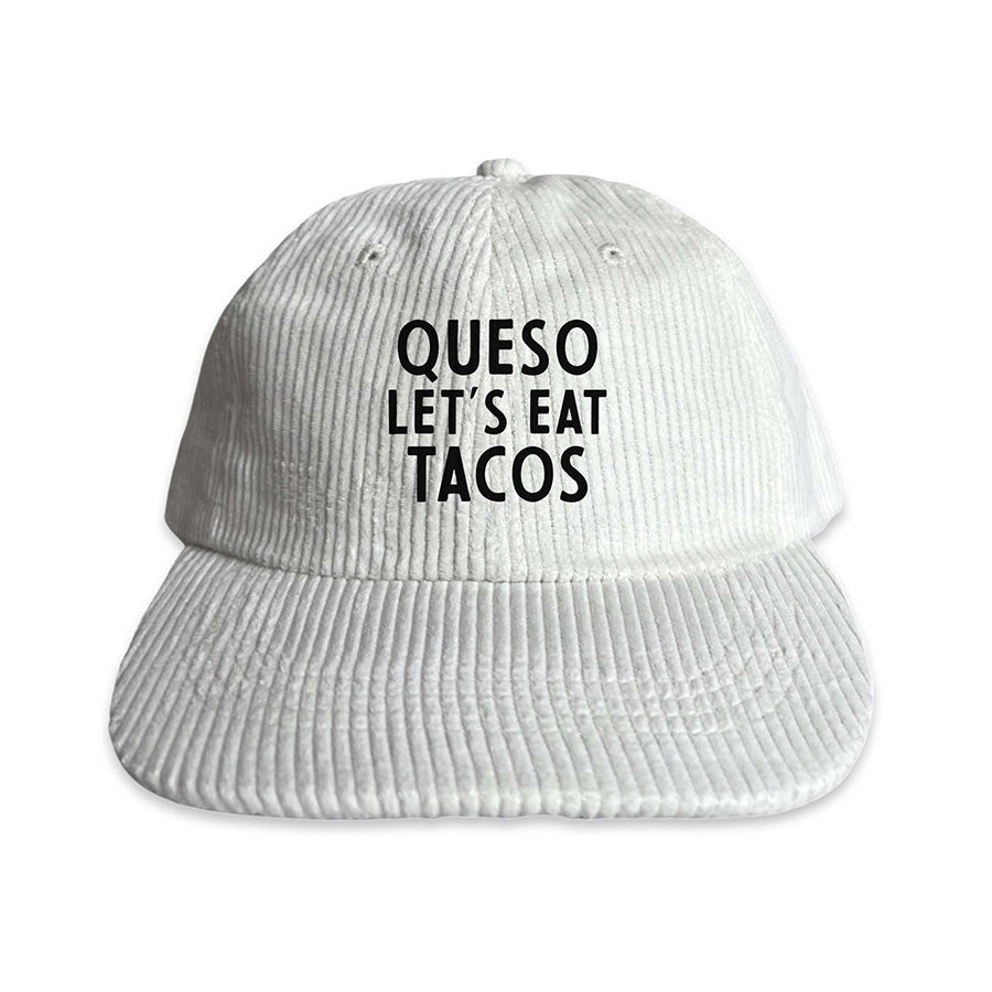 Queso Let's Eat Tacos Corduroy Cap