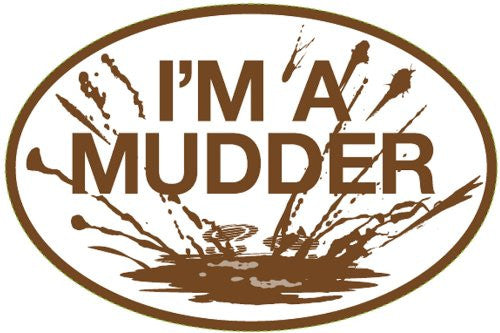 I'M A MUDDER Sticker (Set of 4)