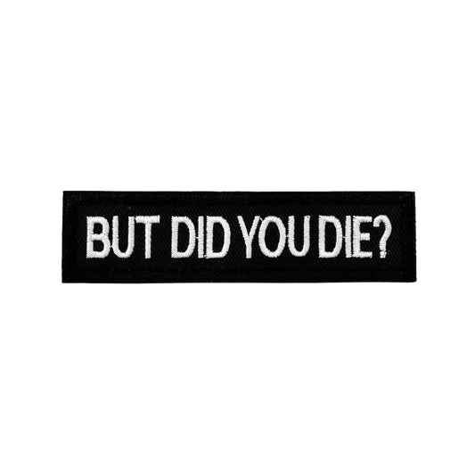BUT DID YOU DIE? Bar Morale Patch
