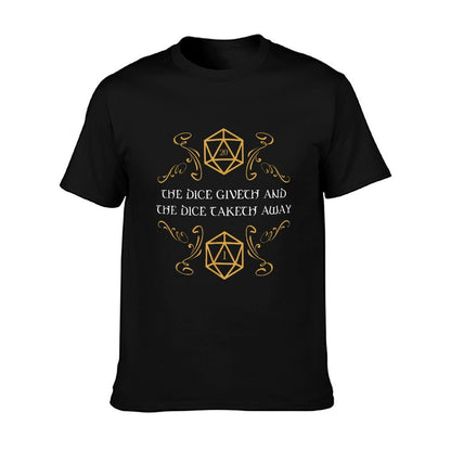 D20 Dice Giveth And Taketh Away Funny Nerdy T-Shirt