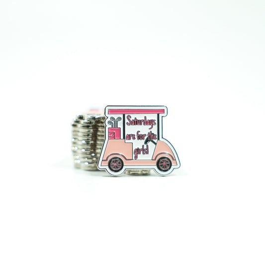 Saturdays Are for the Girls - Ball Marker
