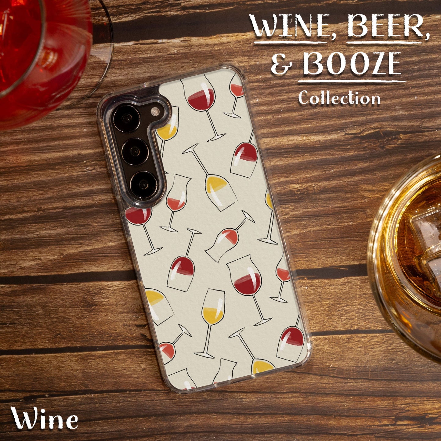 Wine, Beer, & Booze HD Samsung Galaxy S23 Phone Case