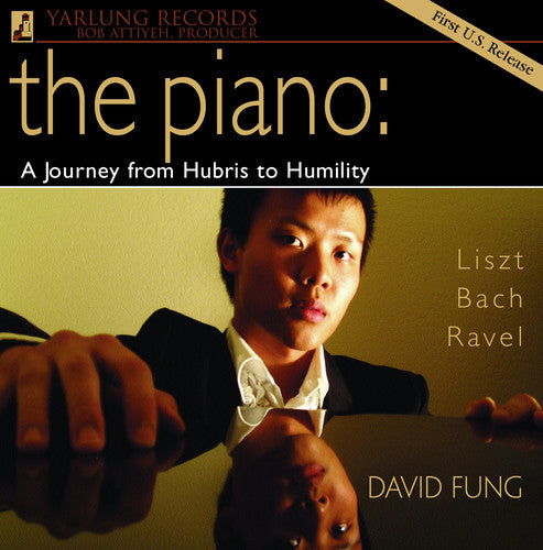 David Fung - Piano: A Journey from Hubris to Humility [CD]