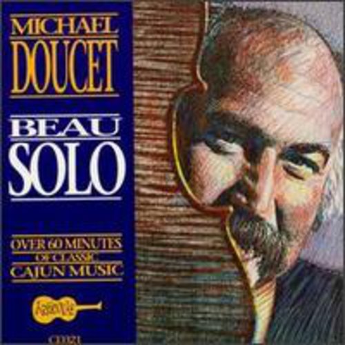 Michael Doucet - Beau Solo Music CD