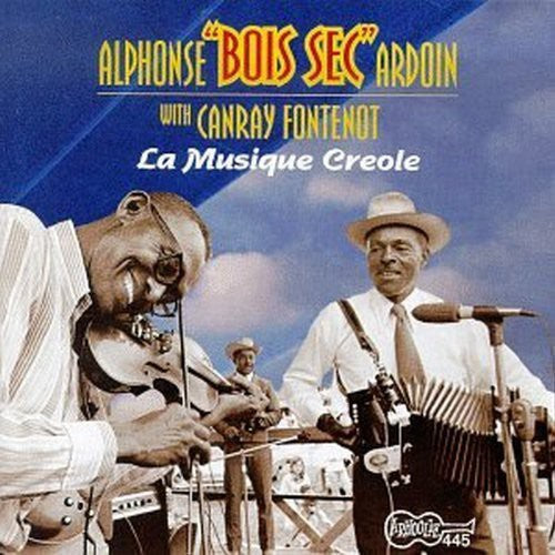 Alphonse Ardoin Bois Sec - Musique Creole Music CD