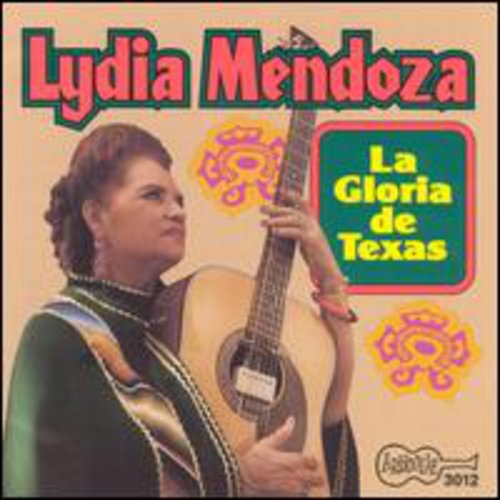 Lydia Mendoza - La Gloria De Texas Music CD