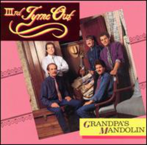 Iiird Tyme Out - Grandpa's Mandolin [CD]