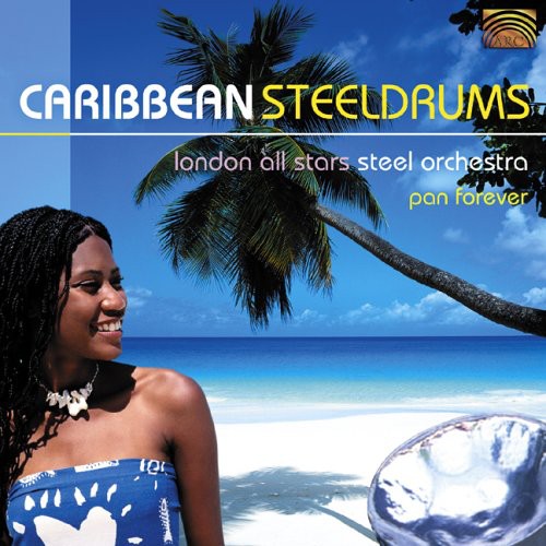 London All Stars Steel Orchestra - Caribbean Steeldrums: Pan Forever - Music CD