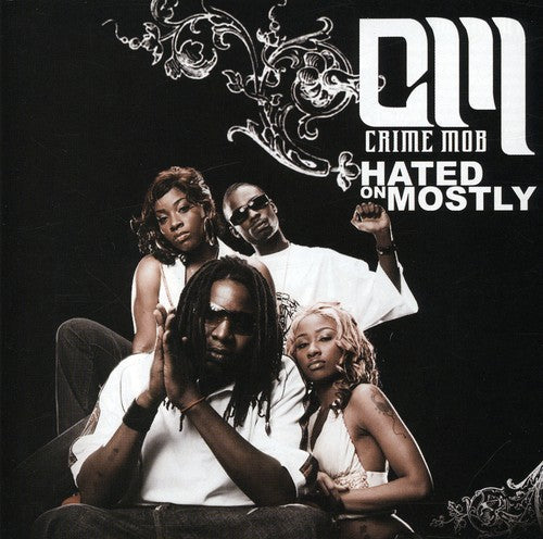 Crime Mob - Hated on Mostly [CD]