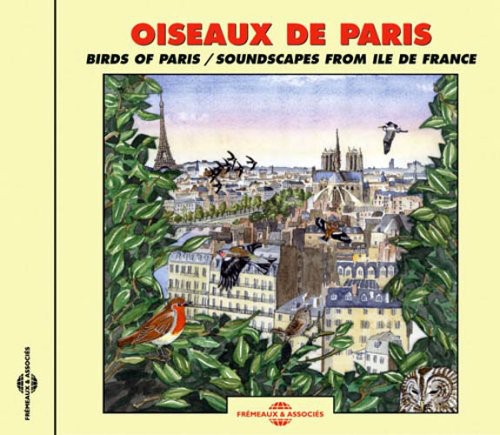 NATURAL ATMOSPHERES - Birds Of Paris: Soundscape From Ile De France [CD]