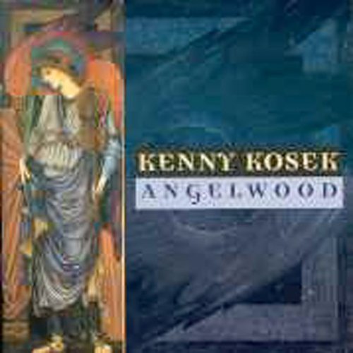 Kenny Kosek - Angelwood Music CD