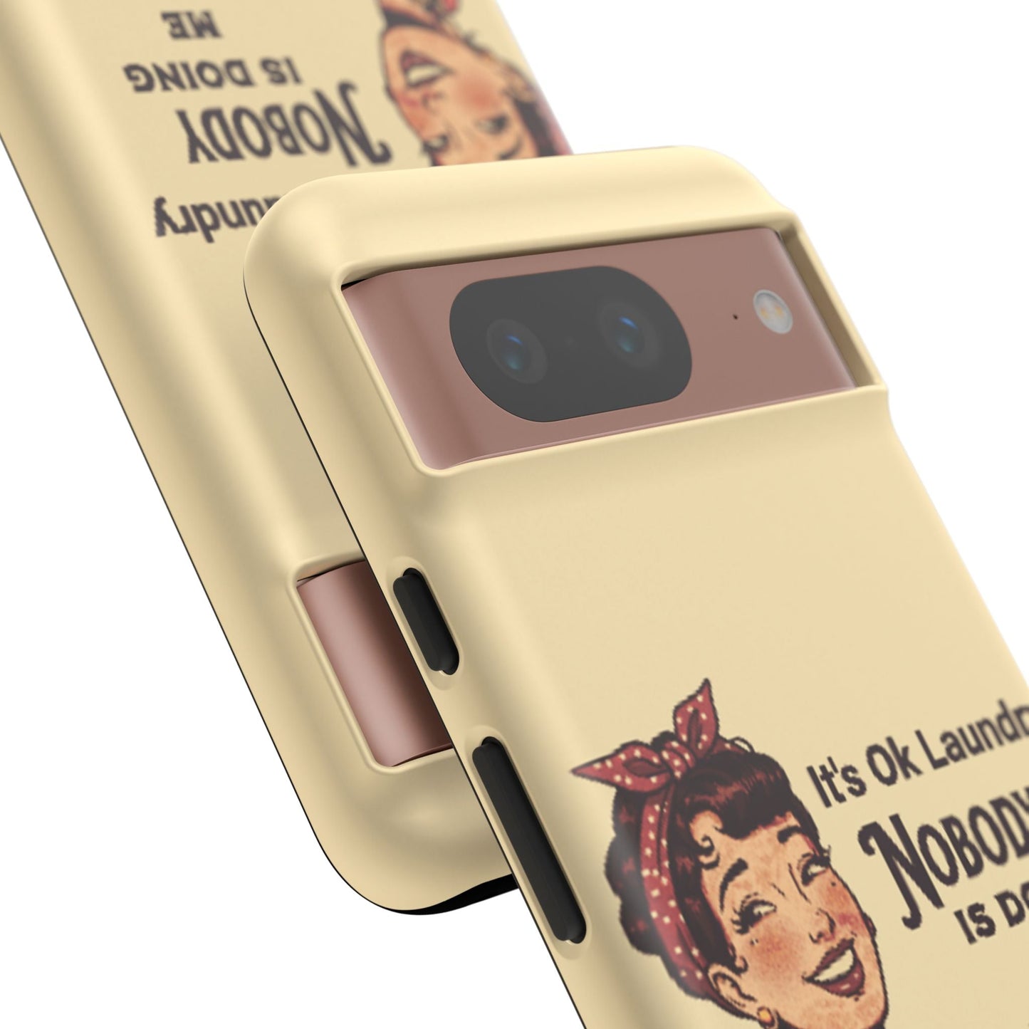 Laundry Humor Tough Phone Case - "Nobody Is Doing Me Either"