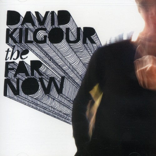 David Kilgour - The Far Now Music CD
