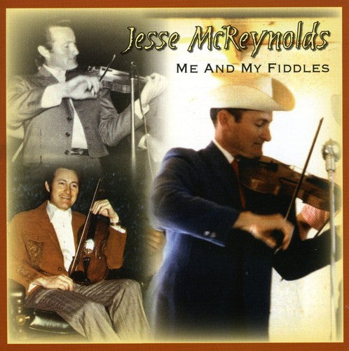 Jesse Mcreynolds - Me and My Fiddles [CD]