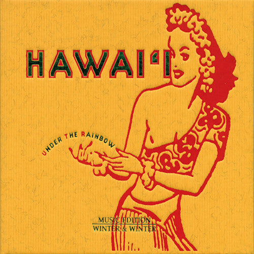 Winter & Winter - Winter & Winter: Hawaii: Under The Rainbow Music CD
