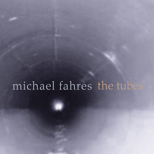 Michael Fahres - Tubes [CD]