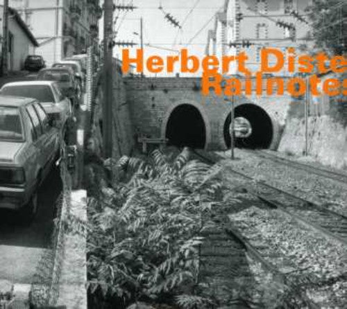 Herbert Distel - Railnotes [Import]