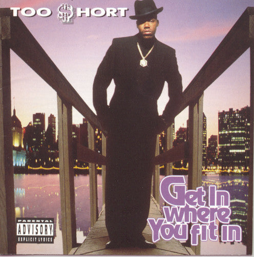 Too $hort - Get in Where Ya Fit in [CD]