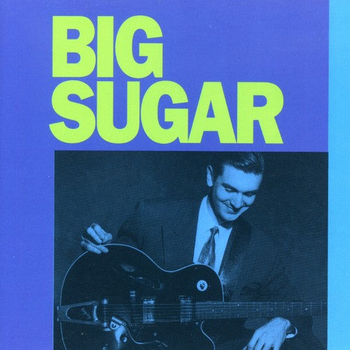 Big Sugar - Big Sugar Music CD