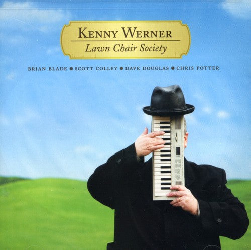 Kenny Werner - Lawn Chair Society [CD]