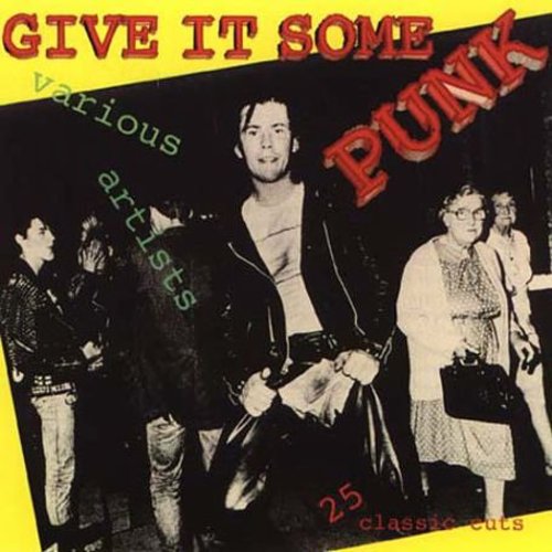 Give It Some Punk - Give It Some Punk [CD]