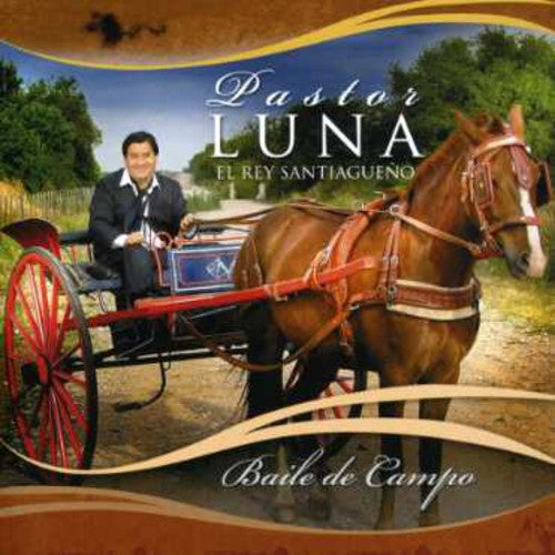 Pastor Luna - Baile de Campo [CD]