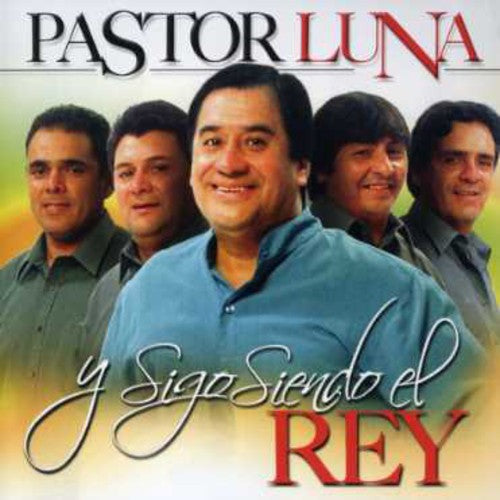 Luna,pastor - Y Sigo Siendo El Rey - Music CD