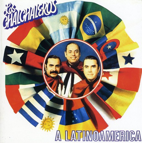 Los Chalchaleros - A Latinoamerica [Import]
