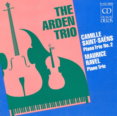 Saint-saens / Ravel / Arden Trio - Trios - Music CD