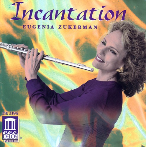 Eugenia Zukerman - Incantations [CD]