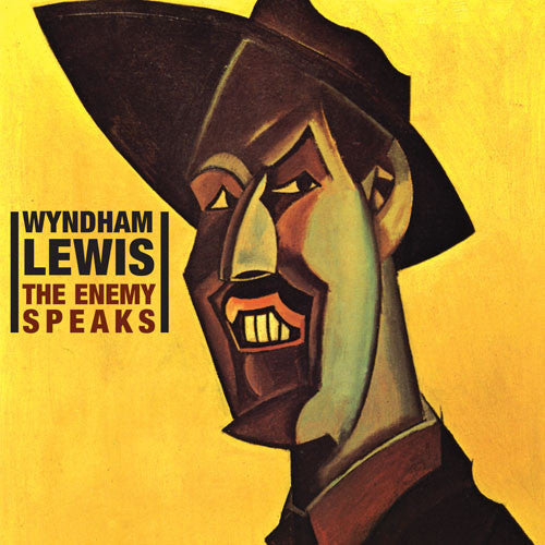 Wyndham Lewis - The Enemy Speaks [CD]