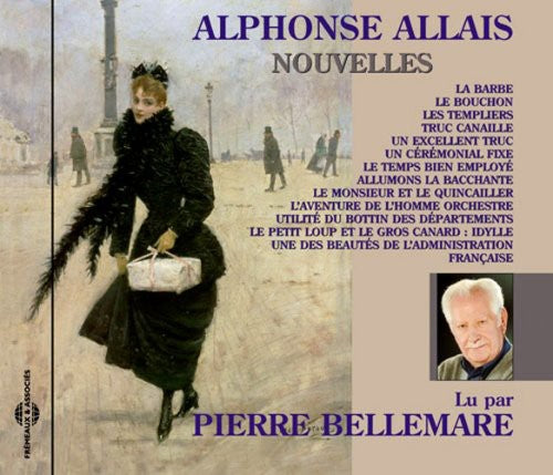 Pierre Bellemare - Nouvelles D'alphonse Allais [CD]