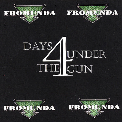 Fromunda - Fromunda & 4 Days Under the Gun [CD]