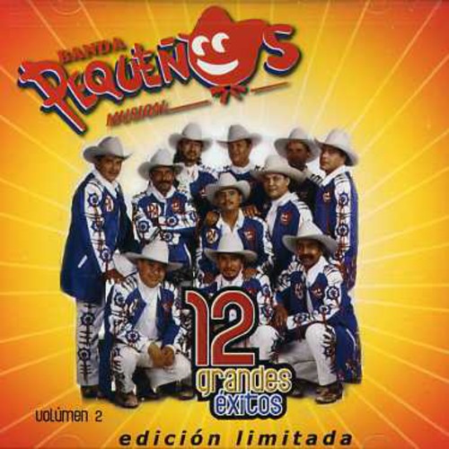 Banda Pequenos Musical - 12 Grandes Exitos 2 [Limited Edition] (Mcup)