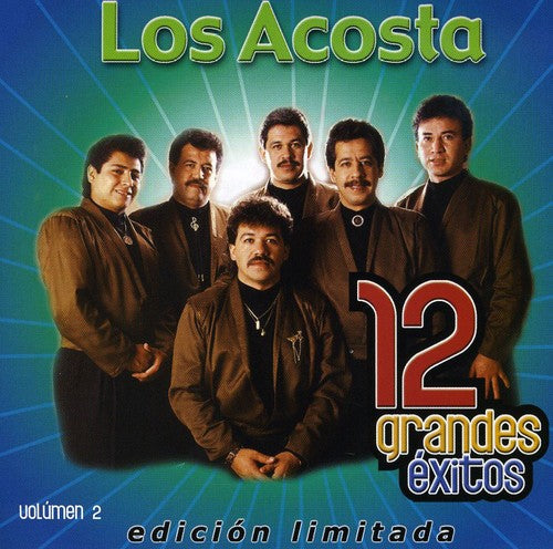 Los Acosta - Vol. 2-12 Grandes Exitos [CD]
