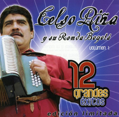 Celso Pina - 12 Grandes Exitos 1 [Limited Edition]
