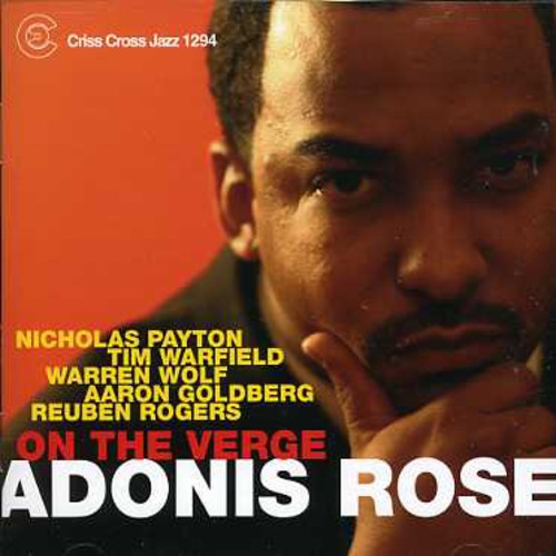 Adonis Rose Sextet - On the Verge Music CD