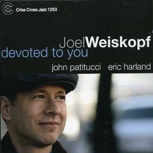 Joel Weiskopf - Devoted to You Music CD