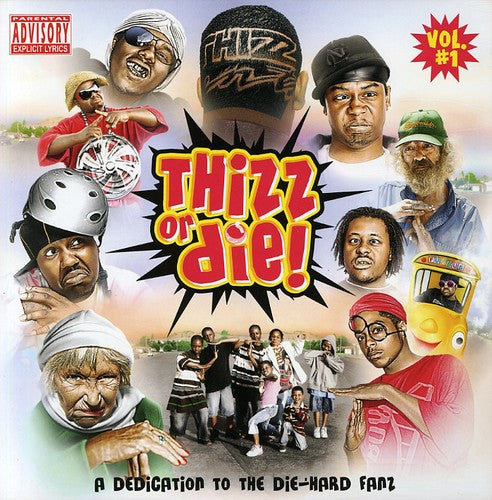 Thizz Nation - Thizz or Die [CD]