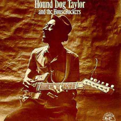 Hound Dog Taylor & the Houserockers - & Houserockers [CD]