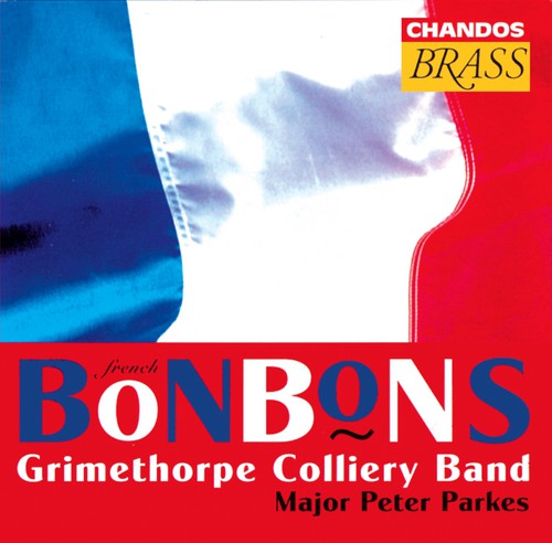 Grimethorpe Colliery Band - French Bonbons [CD]