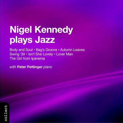 Nigel Kennedy - Plays Jazz [CD]