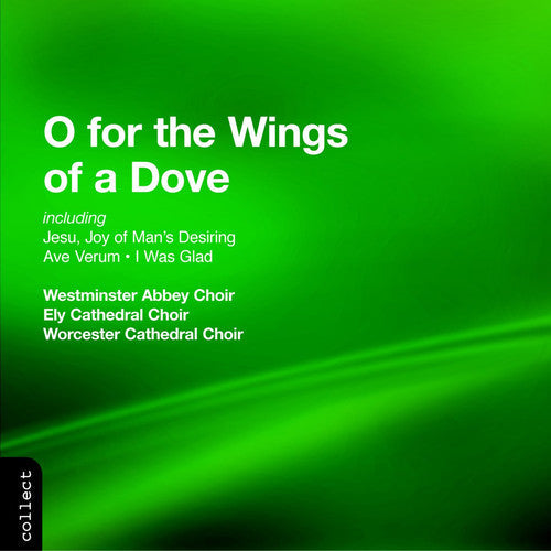 Westminster Abbey Choir - O for the Wings of a Dove [CD]