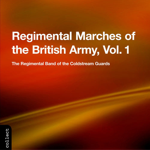 Regimental Marches Of British - Regimental Marches of the British Army [CD]