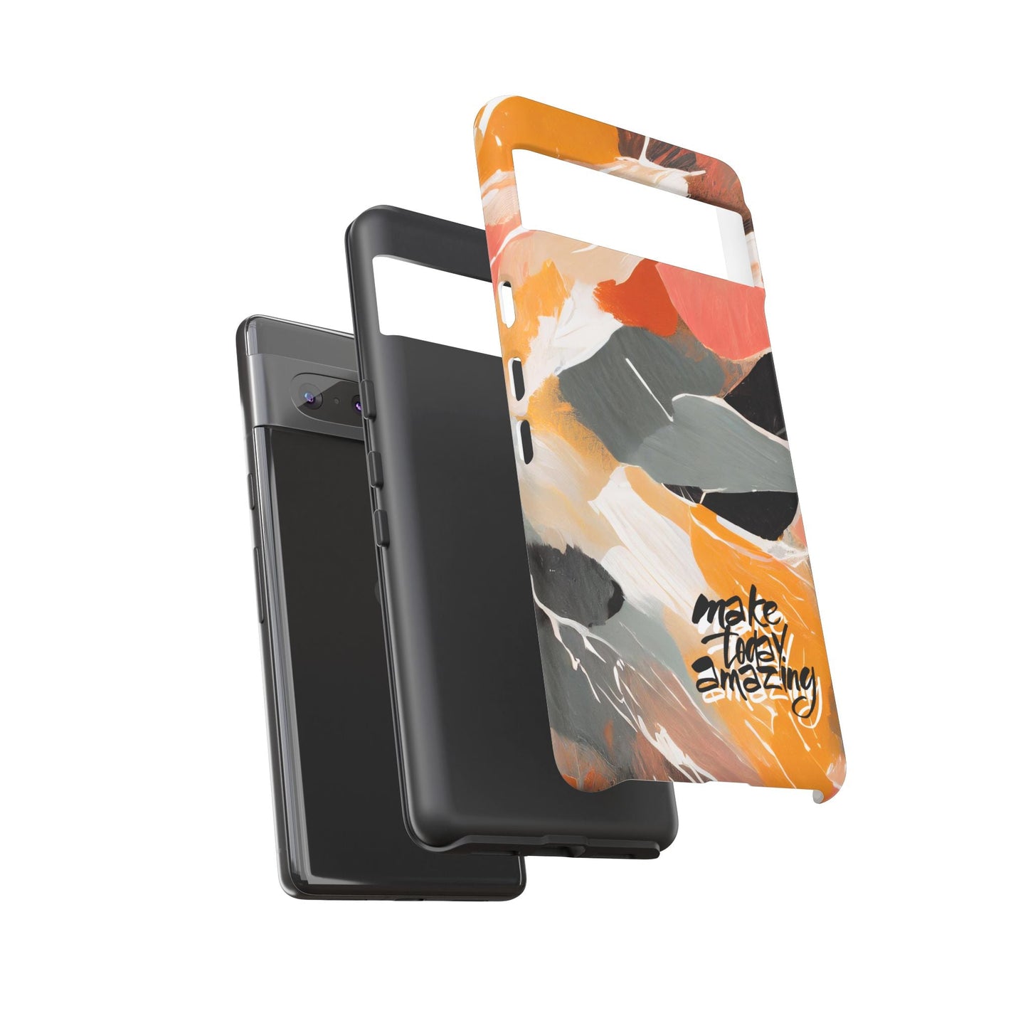 " Make Today Amazing" Abstract Phone Case