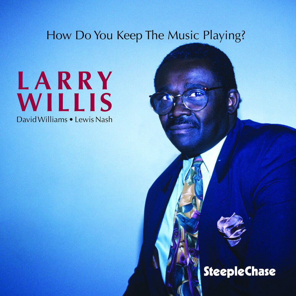 Larry Willis - How Do You Keep the Music [CD]