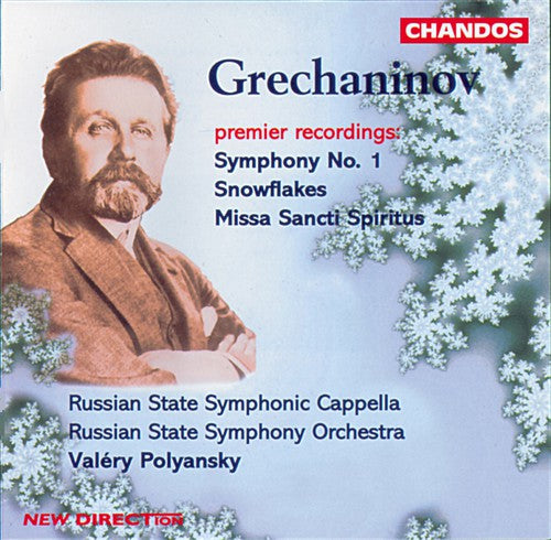 A. GRETCHANINOV - Symphony 1 / Snowflakes [CD]