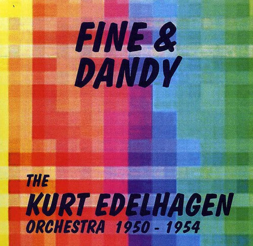 Kurt Edelhagen - Fine and Dandy Music CD