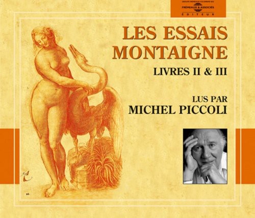 Michel Piccoli - Les Essais Montaigne Vol. 2 (Livres II & III) [CD]